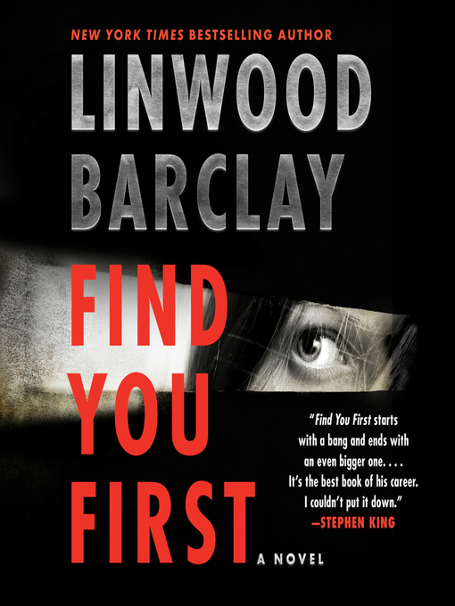 Title details for Find You First by Linwood Barclay - Available